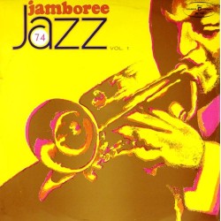 Пластинка Jazz Jamboree Jazz Jamboree '74. Vol. 1